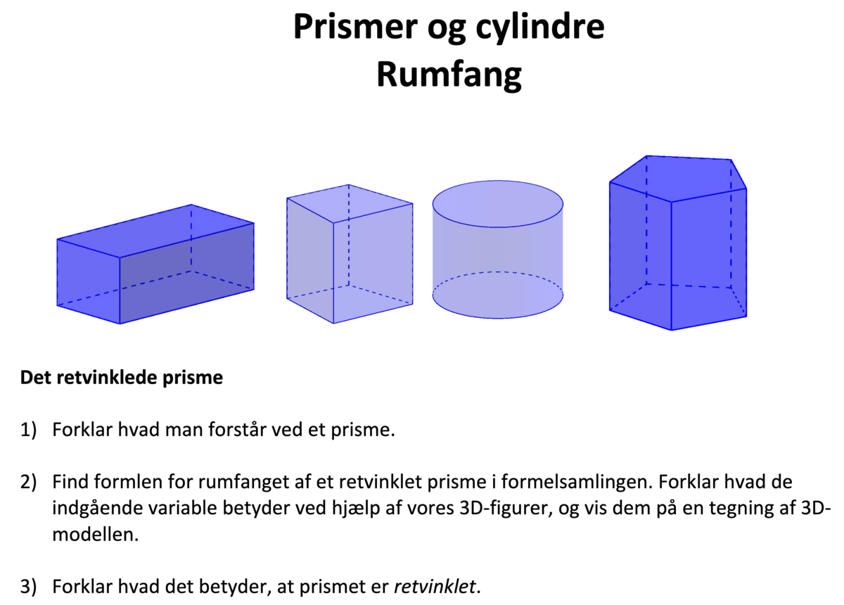 Opgave om runfang af prismer og cylindre